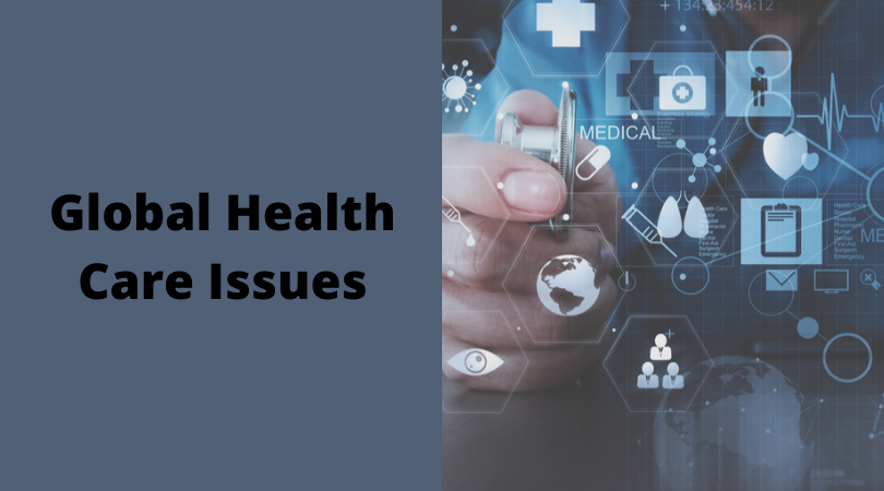 Global Health Care Issues